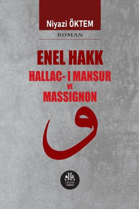 Enel Hakk Hallac-ı Mansur ve Massignon resmi