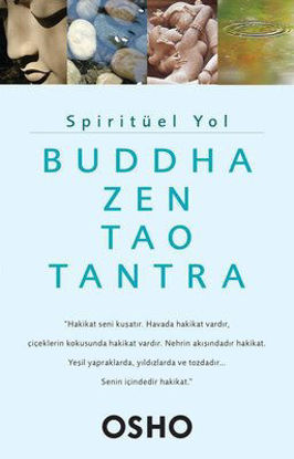 Spiritüel Yol - Buddha Zen Tao Tantra resmi