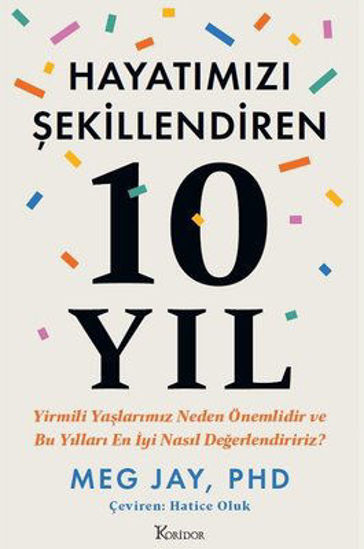 Hayatımızı Şekillendiren 10 Yıl resmi