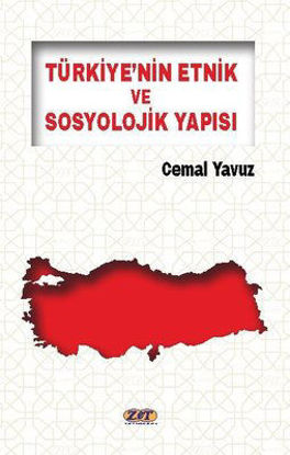 Türkiye'nin Etnik ve Sosyolojik Yapısı resmi