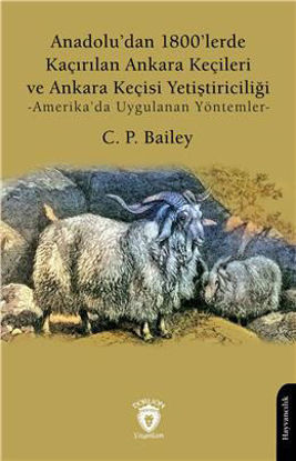 Anadolu'dan 1800’lerde Kaçırılan Ankara Keçileri ve Ankara Keçisi Yetiştiriciliği resmi