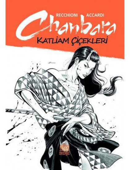 Chanbara - Katliam Çiçekleri resmi