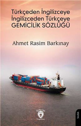 Türkçeden İngilizceye İngilizceden Türkçeye Gemicilik Sözlüğü resmi