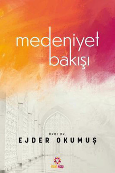 Medeniyet Bakışı resmi