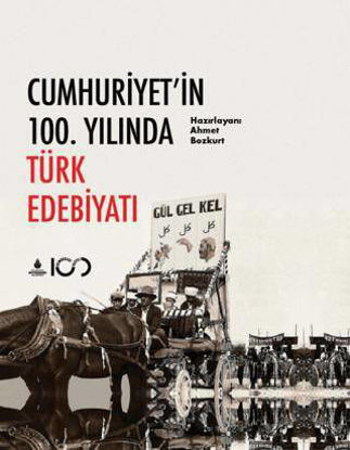 Cumhuriyet'in 100. Yılında Türk Edebiyatı resmi