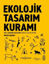 Ekolojik Tasarım Kuramı Cilt 1 resmi