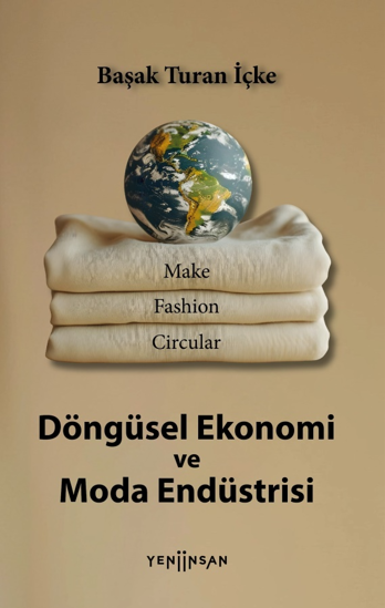Döngüsel Ekonomi ve Moda Endüstrisi resmi