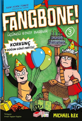 Fangbone! 3 - Korkunç Doğum Günü Partisi resmi