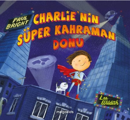 Charlie'nin Süper Kahraman Donu resmi