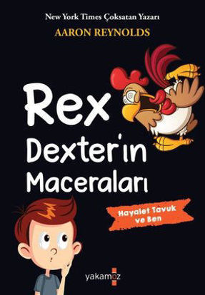 Rex Dexter'ın Maceraları - Hayalet Tavuk ve Ben resmi