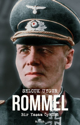 Rommel - Bir Yaşam Öyküsü resmi