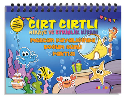 Cırt Cırtlı Hikaye ve Etkinlik Kitabı - Mercan Kayalığında Doğum Günü Partisi resmi