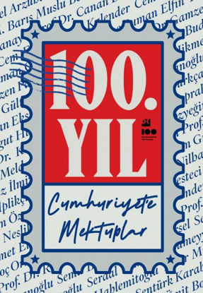 100. Yıl Cumhuriyet’e Mektuplar resmi