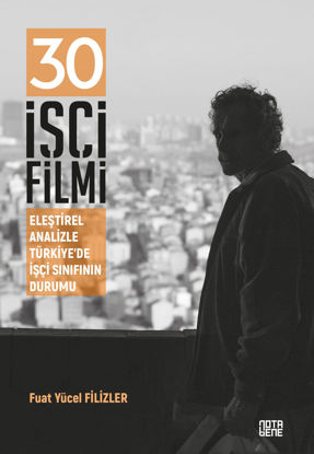 30 İşçi Filmi resmi