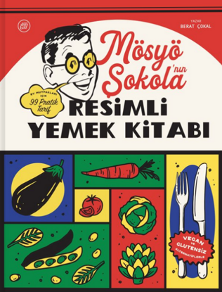 Mösyö Şokola’nın Resimli Yemek Kitabı - Ciltli resmi