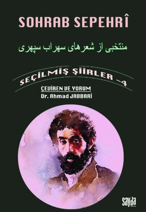 Sohrab Sepehri - Seçilmiş Şiirler 4 resmi