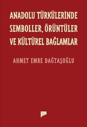 Anadolu Türkülerinde Semboller Örüntüler ve Kültürel Bağlamlar resmi