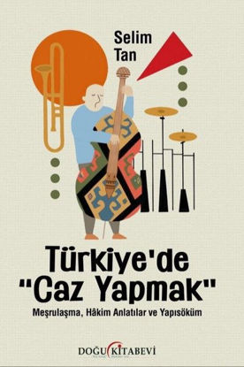 Türkiye'de Caz Yapmak resmi