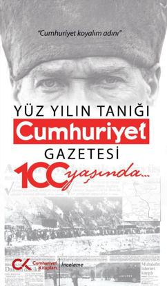 Yüz Yılın Tanığı Cumhuriyet Gazetesi 100 Yaşında resmi