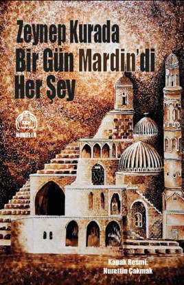 Bir Gün Mardin'di Her Şey resmi