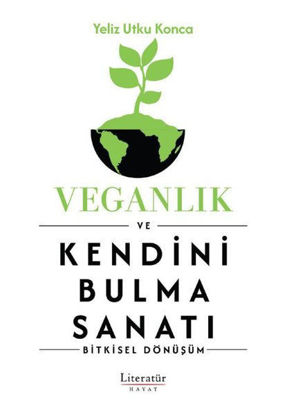 Veganlık ve Kendini Bulma Sanatı resmi