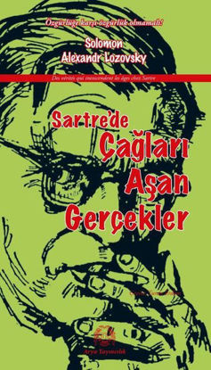 Sartre'de Çağları Aşan Gerçekler resmi