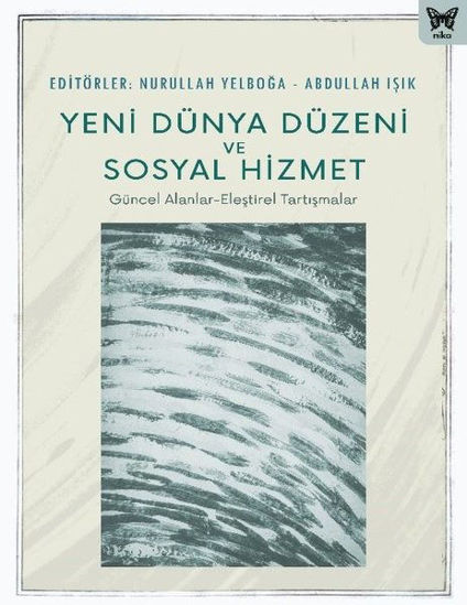 Yeni Dünya Düzeni ve Sosyal Hizmet resmi