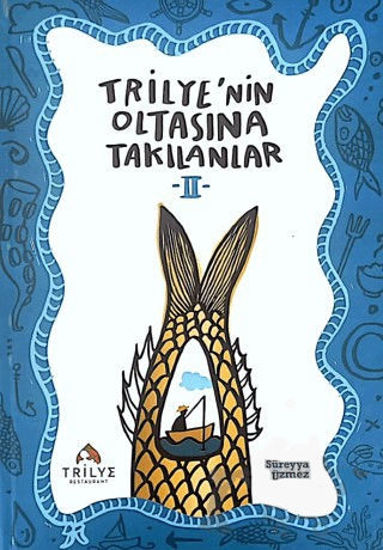 Trilye'nin Oltasına Takılanlar - II - Ciltli resmi