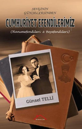 Cumhuriyet Efendilerimiz resmi