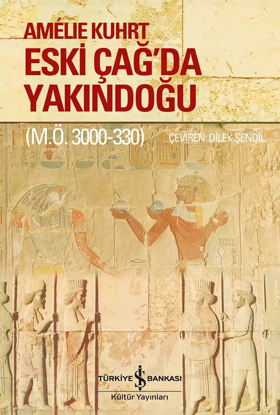Eski Çağ’da Yakındoğu (M.Ö. 3000-330) - Ciltli resmi