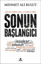 Kur'an-ı Kerim, İncil ve Tevrat'a Göre Sonun Başlangıcı resmi