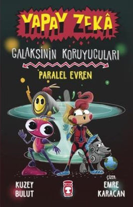 Yapay Zeka Galaksinin Koruyucuları 3 - Paralel Evren resmi