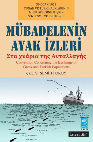 Mübadelenin Ayak İzleri resmi