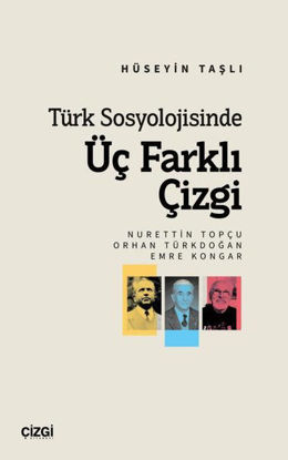 Türk Sosyolojisinde Üç Farklı Çizgi resmi