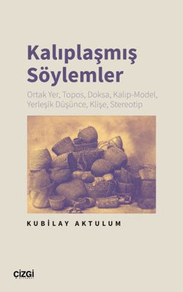 Kalıplaşmış Söylemler resmi