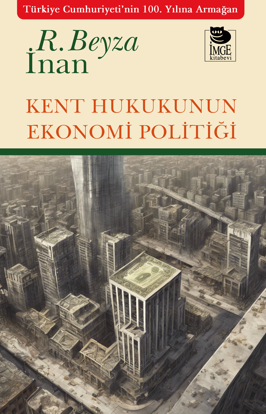 Kent Hukukunun Ekonomi Politiği resmi