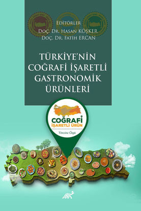 Türkiye’nin Coğrafi İşaretli Gastronomik Ürünleri resmi