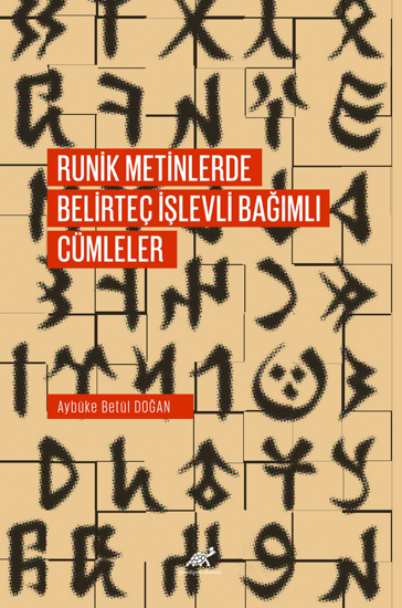 Runik Metinlerde Belirteç İşlevli Bağımlı Cümleler resmi