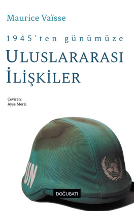 1945’ten Günümüze Uluslararası İlişkiler resmi