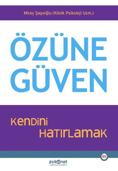 Özüne Güven - Kendini Hatırlamak resmi