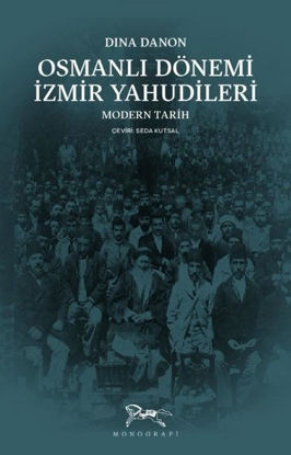 Osmanlı Dönemi İzmir Yahudileri - Modern Tarih resmi