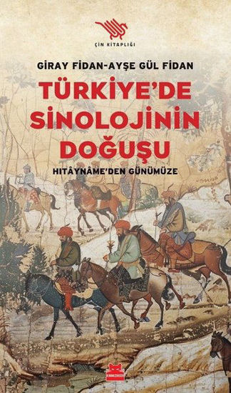 Türkiye'de Sinolojinin Doğuşu resmi