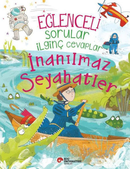 Eğlenceli Sorular İlginç Cevaplar - İnanılmaz Seyahatler resmi