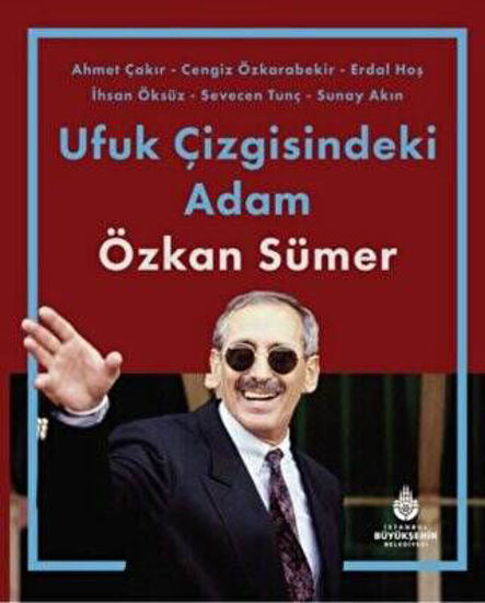 Ufuk Çizgisindeki Adam Özkan Sümer resmi