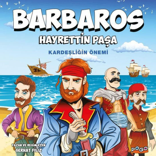 Barbaros Hayrettin Paşa - Kardeşliğin Önemi resmi