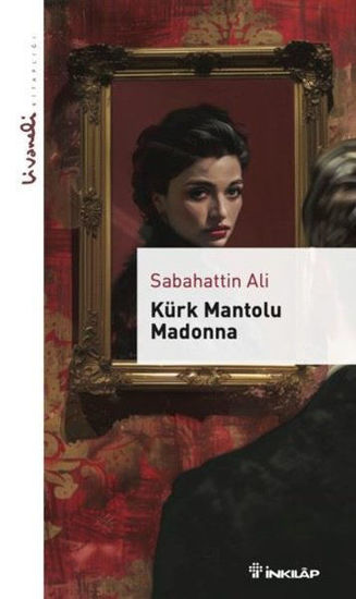 Kürk Mantolu Madonna - Livaneli Kitaplığı resmi