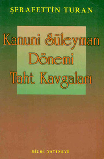 Kanuni Süleyman Dönemi Taht Kavgaları resmi