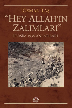 “Hey Allah'ın Zalımları” resmi