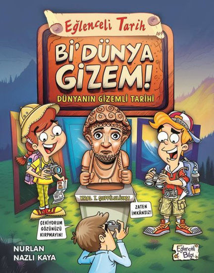 Bi'Dünya Gizem! Dünyanın Gizemli Tarihi resmi