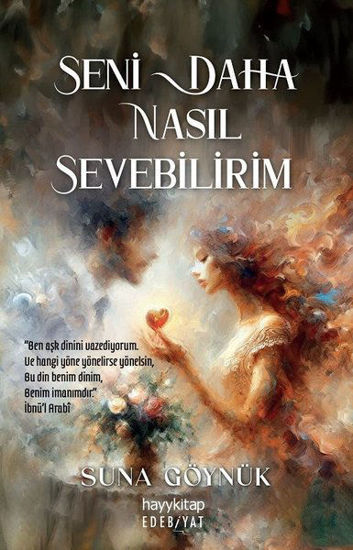 Seni Daha Nasıl Sevebilirim resmi